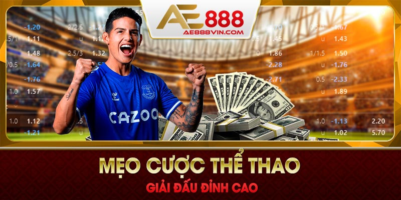 Các cược thể thao ngay, nhận liền tay phần thưởng khủng từ AE888