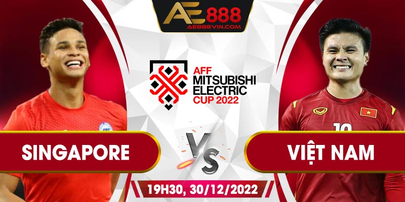 Soi kèo Singapore vs Việt Nam